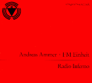 Andreas Ammer . FM Einheit - Radio Inferno